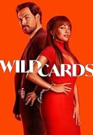 دانلود سریال Wild Cards 2024