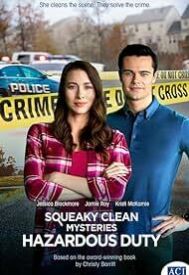 دانلود فیلم Squeaky Clean Mysteries: Hazardous Duty 2022