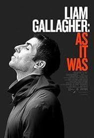 دانلود فیلم Liam Gallagher: As It Was 2019
