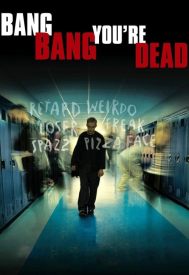 دانلود فیلم Bang Bang You’re Dead 2002