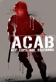 دانلود فیلم A.C.A.B. – All Cops Are Bastards 2012