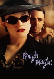 دانلود فیلم Rough Magic 1995