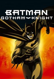 دانلود فیلم Batman: Gotham Knight 2008