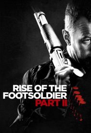 دانلود فیلم Rise of the Footsoldier: Part II 2015