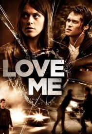 دانلود فیلم Love Me 2013