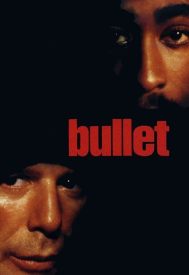 دانلود فیلم Bullet 1996