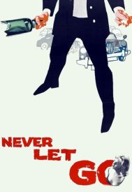 دانلود فیلم Never Let Go 1960