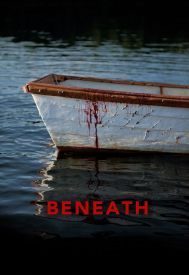 دانلود فیلم Beneath 2013