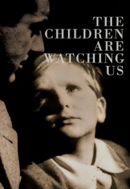 دانلود فیلم The Children Are Watching Us 1943