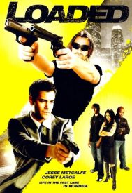 دانلود فیلم Loaded 2008