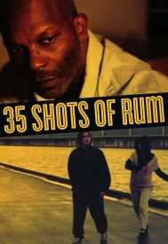 دانلود فیلم 35 Shots of Rum 2008