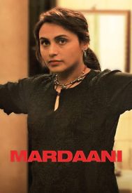 دانلود فیلم Mardaani 2014