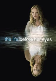 دانلود فیلم The Life Before Her Eyes 2007