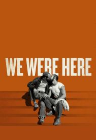 دانلود فیلم We Were Here 2011