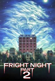 دانلود فیلم Fright Night Part 2 1988