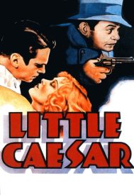 دانلود فیلم Little Caesar 1931