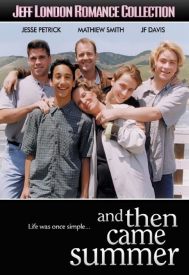 دانلود فیلم And Then Came Summer 2000