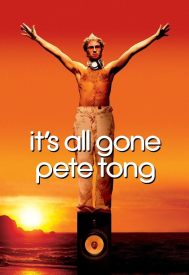 دانلود فیلم It’s All Gone Pete Tong 2004