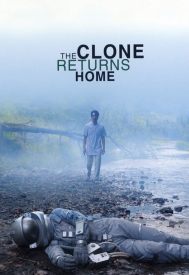 دانلود فیلم The Clone Returns Home 2008