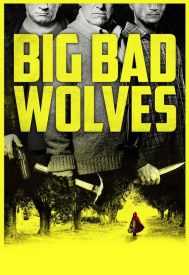 دانلود فیلم Big Bad Wolves 2013