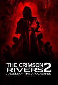 دانلود فیلم Crimson Rivers 2: Angels of the Apocalypse 2004