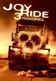 دانلود فیلم Joy Ride 3: Road Kill 2014