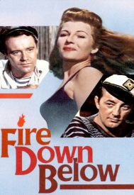 دانلود فیلم Fire Down Below 1957