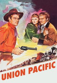 دانلود فیلم Union Pacific 1939