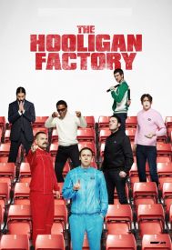 دانلود فیلم The Hooligan Factory 2014