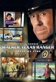 دانلود فیلم Walker, Texas Ranger: Trial by Fire 2005