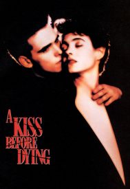 دانلود فیلم A Kiss Before Dying 1991