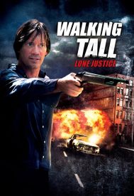 دانلود فیلم Walking Tall: Lone Justice 2007