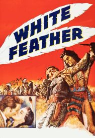 دانلود فیلم White Feather 1955