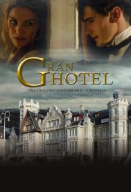 دانلود سریال Gran Hotel 2011–2013