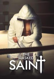 دانلود فیلم The Masked Saint 2016