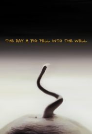 دانلود فیلم The Day a Pig Fell Into the Well 1996