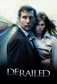 دانلود فیلم Derailed 2005