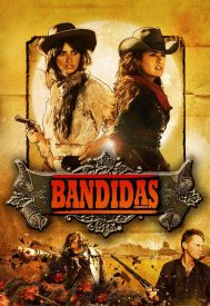 دانلود فیلم Bandidas 2006