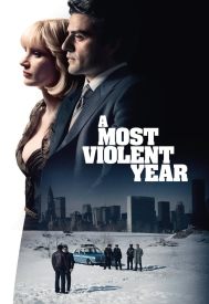 دانلود فیلم A Most Violent Year 2014