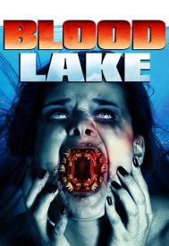 دانلود فیلم Blood Lake: Attack of the Killer Lampreys 2014