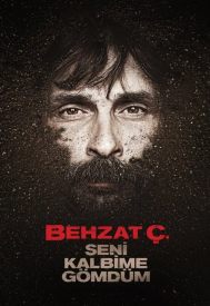 دانلود فیلم Behzat Ç.: I Buried You in My Heart 2011