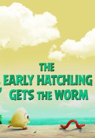 دانلود فیلم The Early Hatchling Gets the Worm 2016