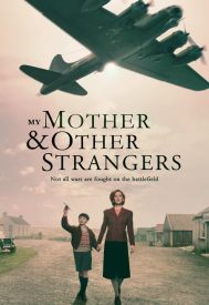 دانلود سریال My Mother and Other Strangers 2016