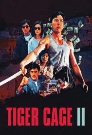 دانلود فیلم Tiger Cage II 1990