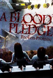 دانلود فیلم A Blood Pledge: Broken Promise 2009