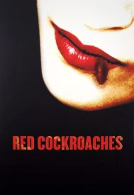 دانلود فیلم Red Cockroaches 2003