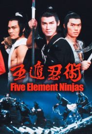 دانلود فیلم Five Elements Ninjas 1982