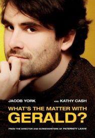 دانلود فیلم What’s the Matter with Gerald? 2016