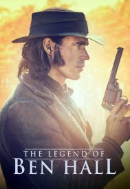 دانلود فیلم The Legend of Ben Hall 2017