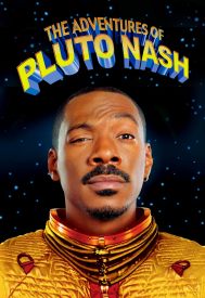 دانلود فیلم The Adventures of Pluto Nash 2002